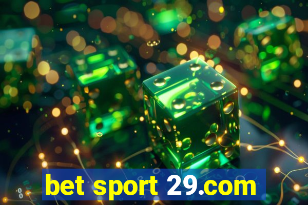 bet sport 29.com